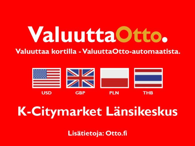 Matkavaluuttaa Turun Länsikeskuksen citymarketin ValuuttaOtosta!