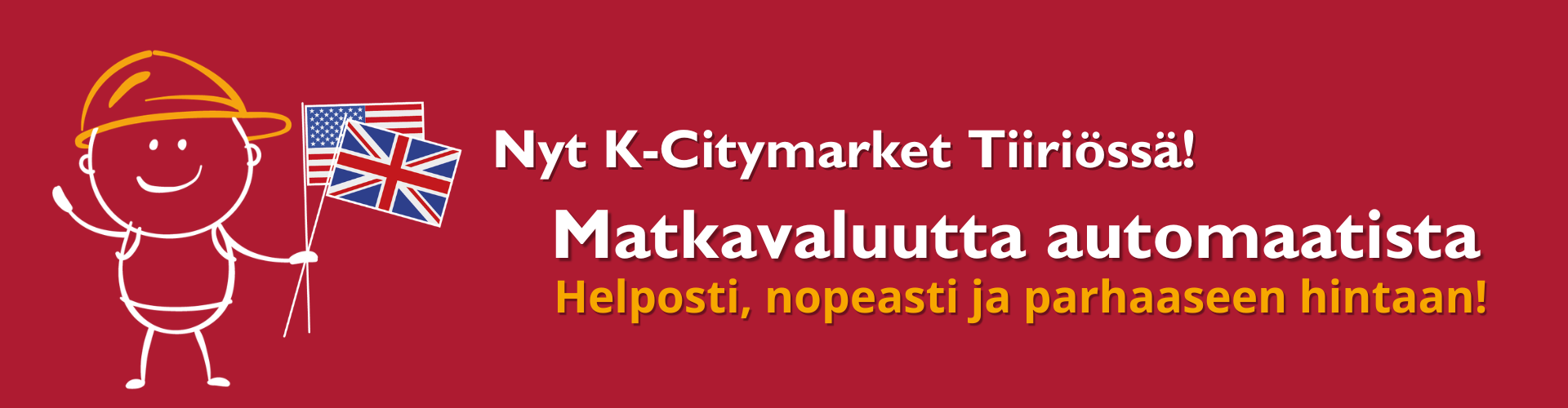 Nyt K-Citymarket Tiiriössä matkavaluuttaa automaatista
