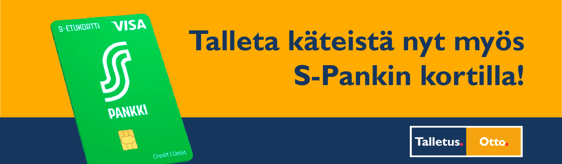 Nyt voit tallettaa myös S-Pankin korteilla